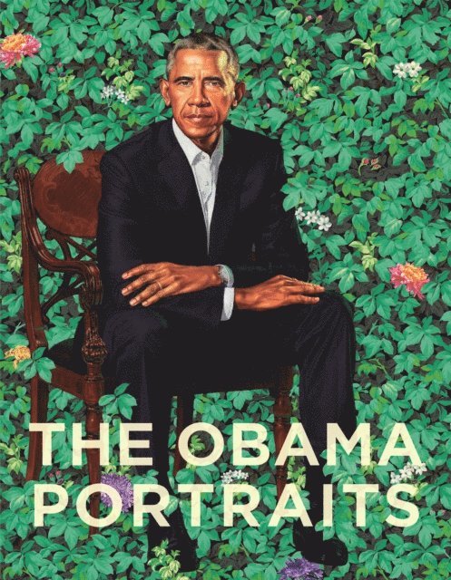 Kim Sajet, Richard J. Powell, Dorothy Moss, Taina Caragol - Obama Portraits, E-bok