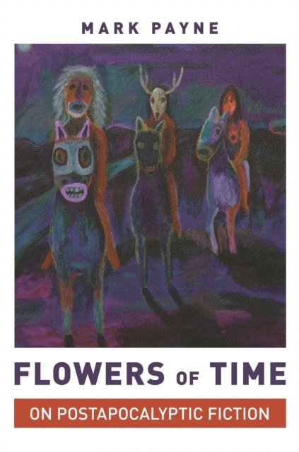 Mark Payne - Flowers of Time, E-bok