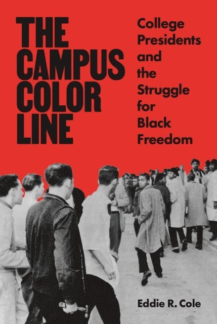 Eddie R. Cole - Campus Color Line, E-bok