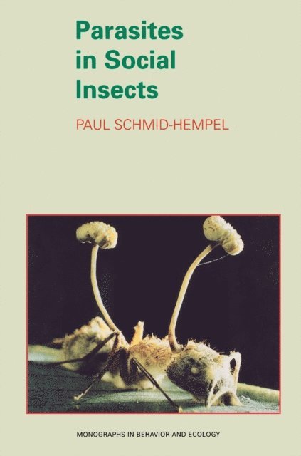 Paul Schmid-Hempel - Parasites in Social Insects, E-bok