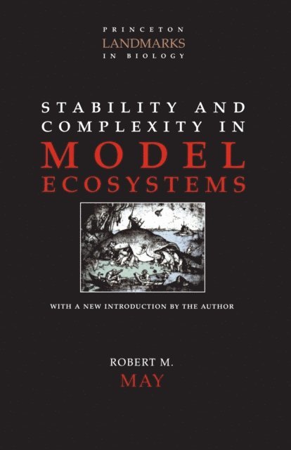 Robert M May - Stability and Complexity in Model Ecosystems, E-bok
