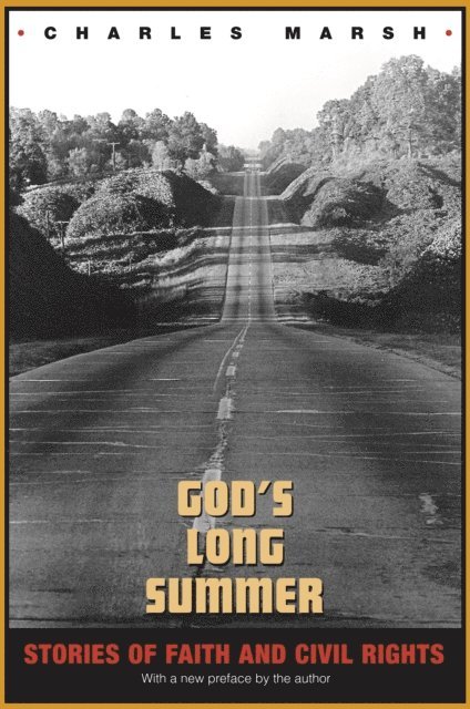 Charles Marsh - God's Long Summer, E-bok