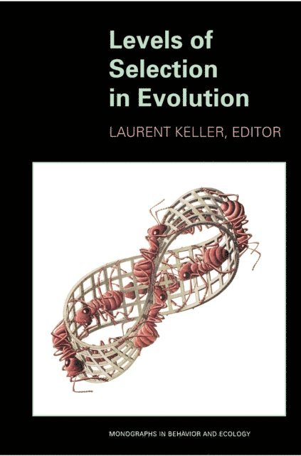 Laurent Keller - Levels of Selection in Evolution, E-bok