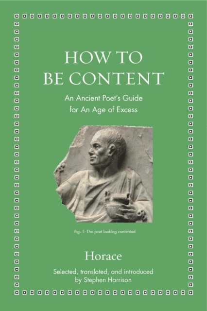 Horace - How to Be Content, E-bok