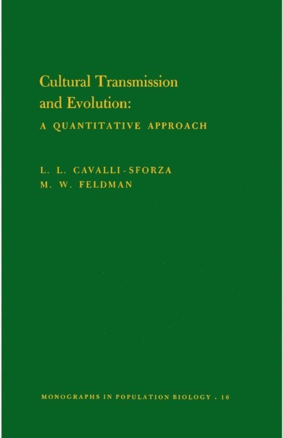Marcus Feldman, L L Cavalli-sforza - Cultural Transmission and Evolution, E-bok