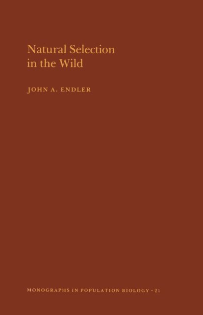 John A. Endler - Natural Selection in the Wild, E-bok