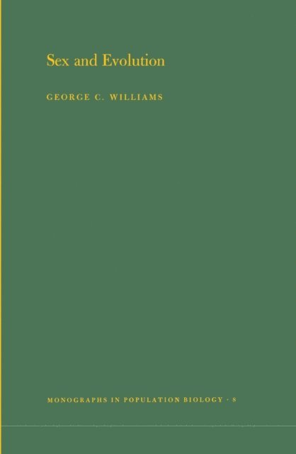 George Christopher Williams - Sex and Evolution, E-bok