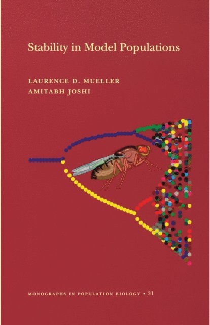 Amitabh Joshi, Laurence D. Mueller - Stability in Model Populations, E-bok