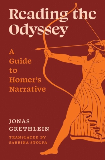 Jonas Grethlein - Reading the Odyssey, E-bok