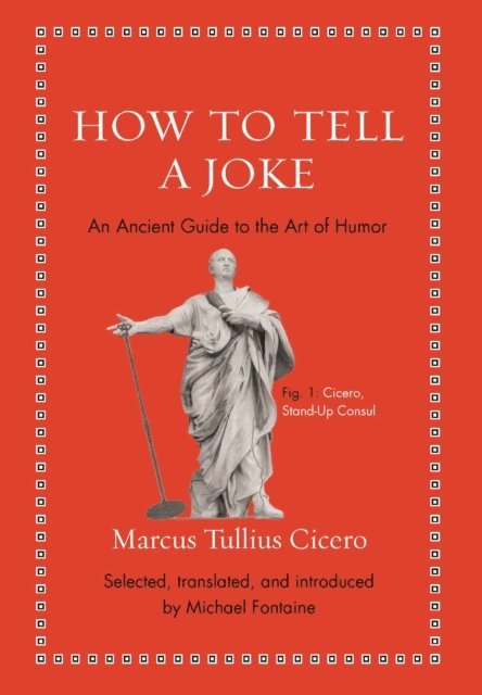 Marcus Tullius Cicero - How to Tell a Joke, E-bok