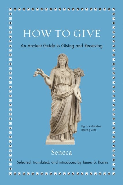 Seneca - How to Give, E-bok