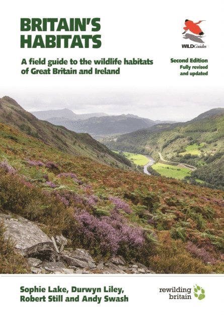 Andy Swash, Robert Still, Durwyn Liley, Sophie Lake - Britain's Habitats, E-bok