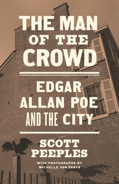 Scott Peeples - Man of the Crowd, E-bok