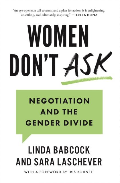 Sara Laschever, Linda Babcock - Women Don't Ask, E-bok