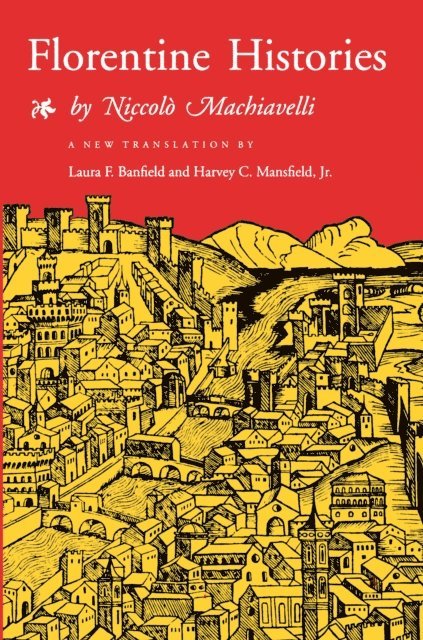 Niccolo Machiavelli - Florentine Histories, E-bok