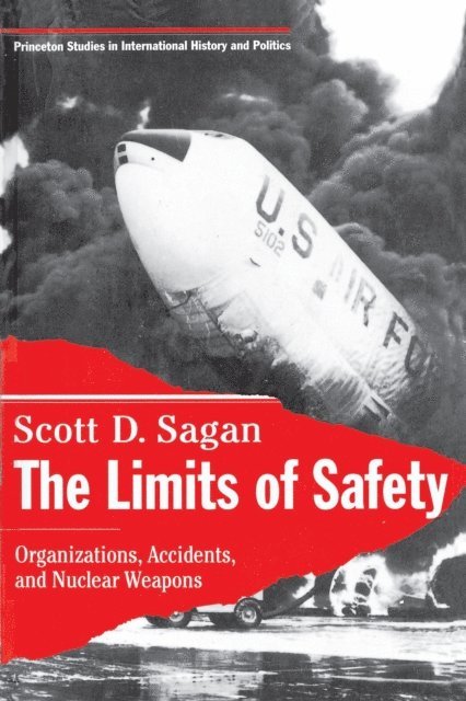 Scott Douglas Sagan - Limits of Safety, E-bok