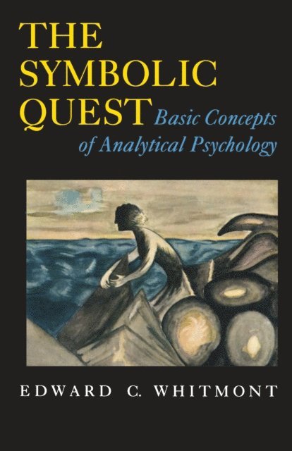 Edward C. Whitmont - Symbolic Quest, E-bok