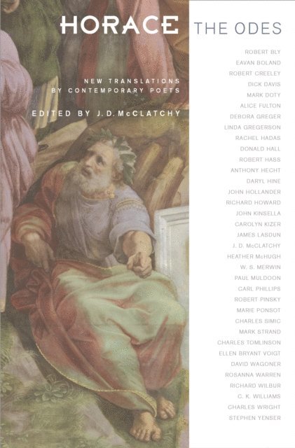 Horace, J. D. McClatchy - Horace, The Odes, E-bok