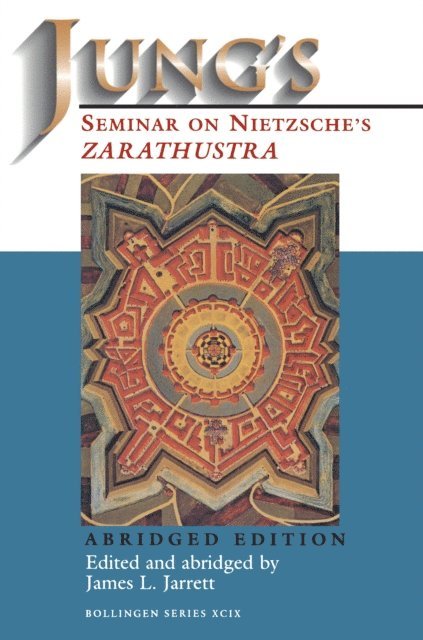 James L. Jarrett - Jung's Seminar on Nietzsche's Zarathustra, E-bok