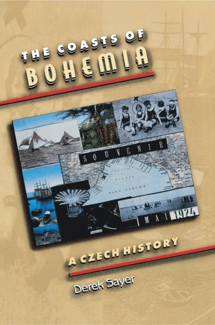 Derek Sayer - Coasts of Bohemia, E-bok