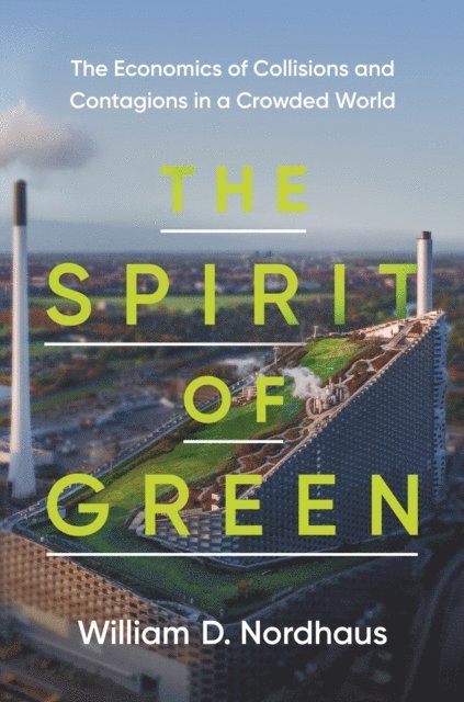 William D. Nordhaus - Spirit of Green, E-bok