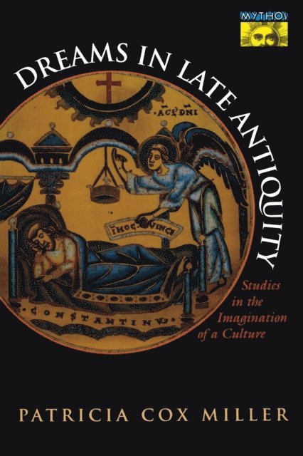 Patricia Cox Miller - Dreams in Late Antiquity, E-bok