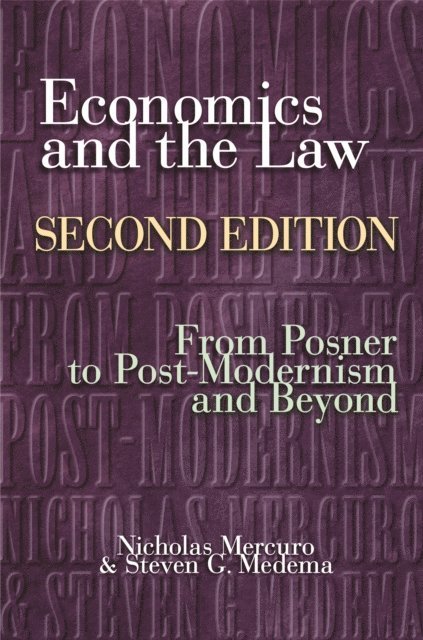 Steven G. Medema, Nicholas Mercuro - Economics and the Law, E-bok