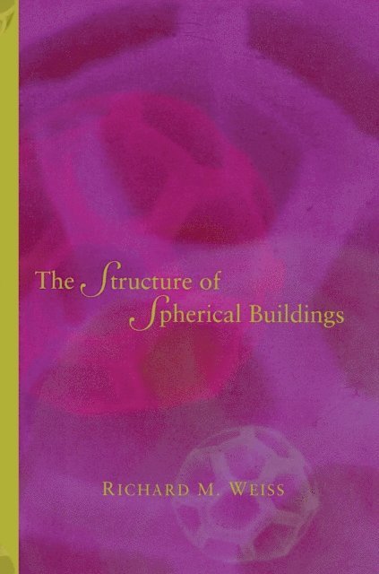Richard M. Weiss - Structure of Spherical Buildings, E-bok