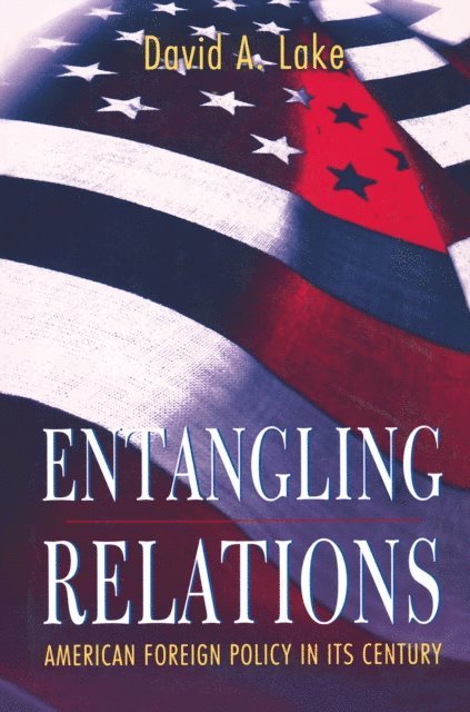David A. Lake - Entangling Relations, E-bok