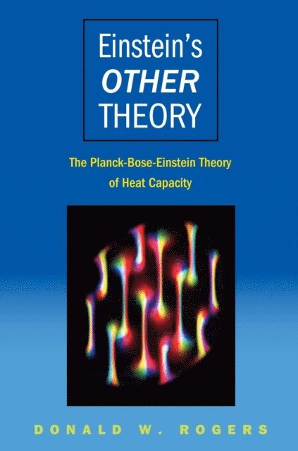 Donald W. Rogers - Einstein's Other Theory, E-bok