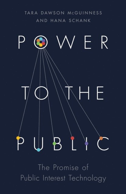 Hana Schank, Tara Dawson McGuinness - Power to the Public, E-bok. Tillgänglighet: Lägg i varukorg