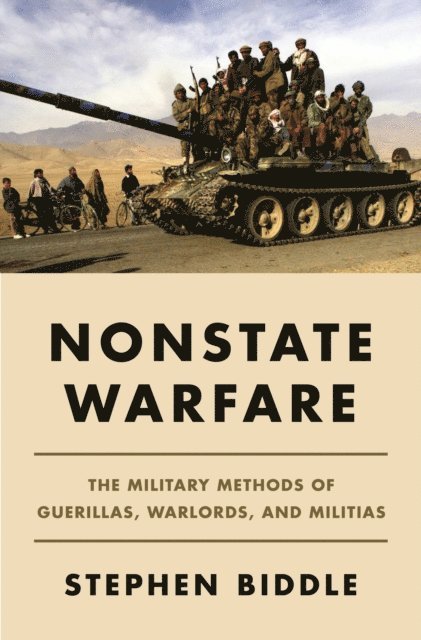 Stephen Biddle - Nonstate Warfare, E-bok