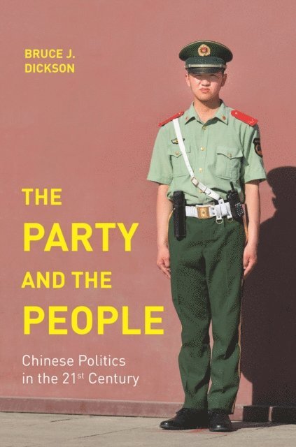 Bruce J. Dickson - Party and the People, E-bok