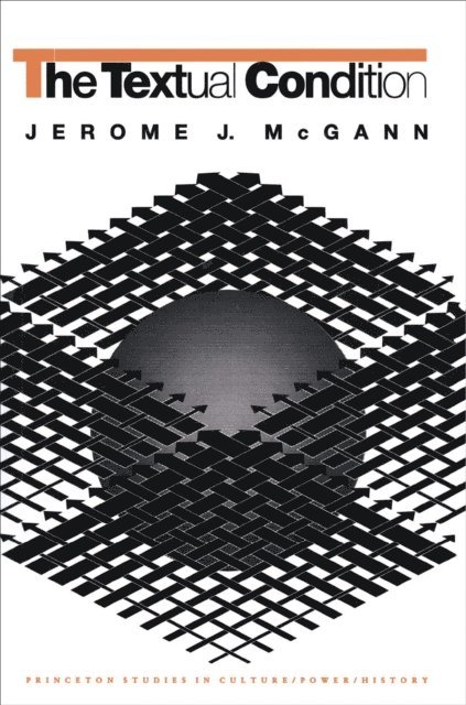 Jerome J. McGann - Textual Condition, E-bok