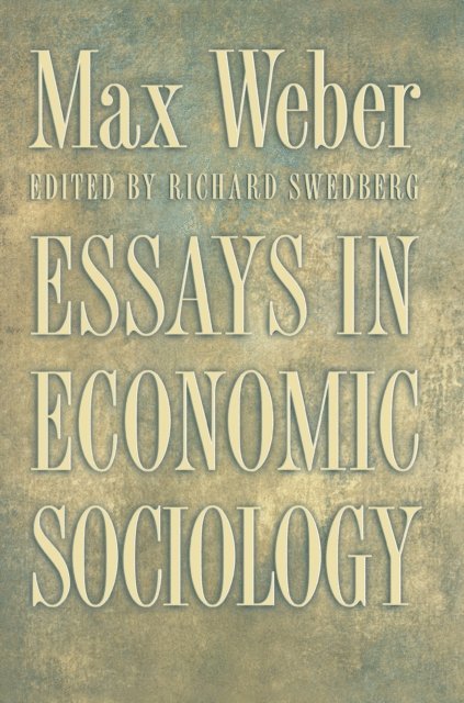 Max Weber, Richard Swedberg - Essays in Economic Sociology, E-bok