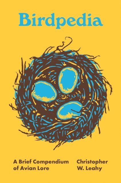 Christopher W. Leahy - Birdpedia, E-bok