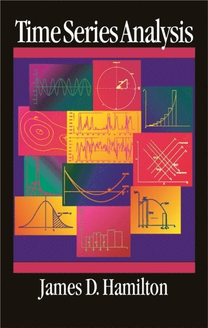 James D. Hamilton - Time Series Analysis, E-bok