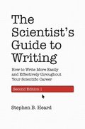 The Scientists Guide to Writing, 2nd Edition