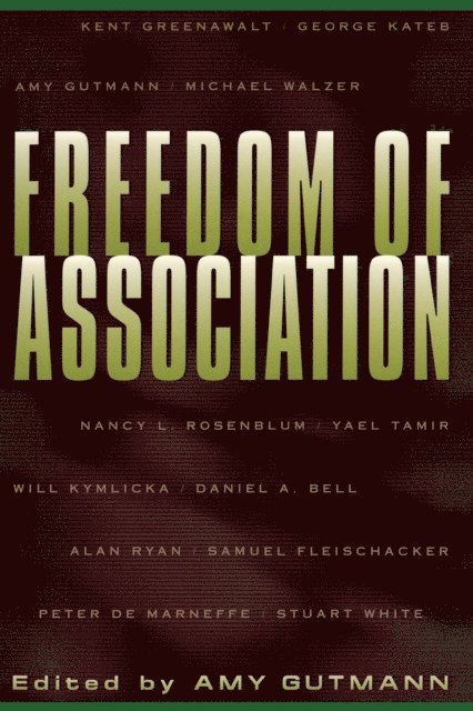 Amy Gutmann - Freedom of Association, E-bok