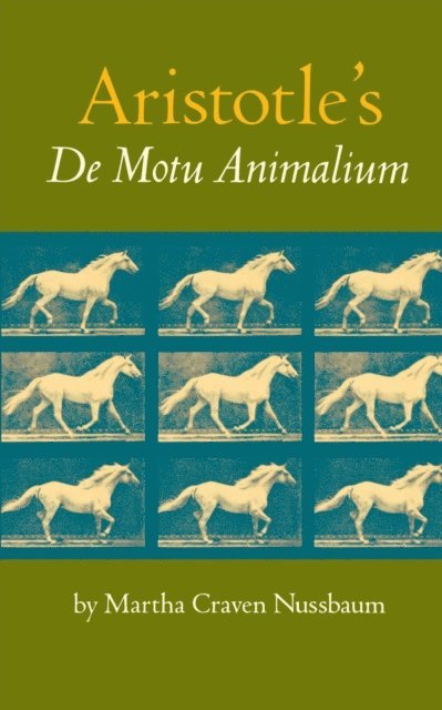 Martha C. Nussbaum - Aristotle's De Motu Animalium, E-bok