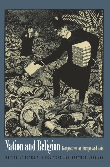 Hartmut Lehmann, Peter van der Veer - Nation and Religion, E-bok