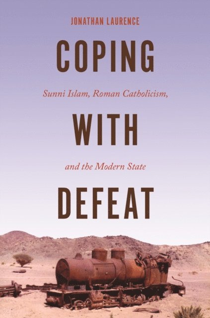 Jonathan Laurence - Coping with Defeat, E-bok