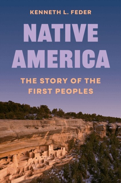 Kenneth L. Feder - Native America, E-bok
