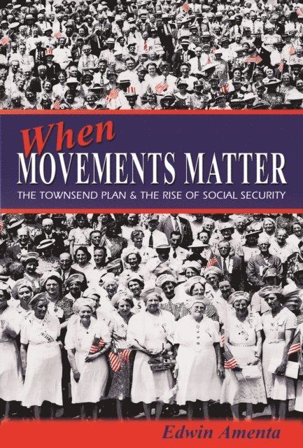 Edwin Amenta - When Movements Matter, E-bok