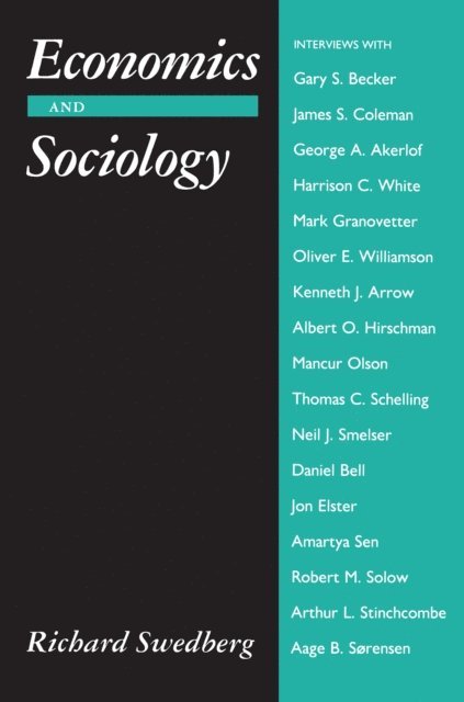 Richard Swedberg - Economics and Sociology, E-bok