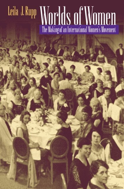 Leila J. Rupp - Worlds of Women, E-bok