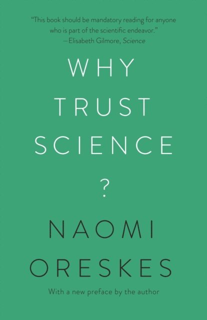 Naomi Oreskes - Why Trust Science?, E-bok