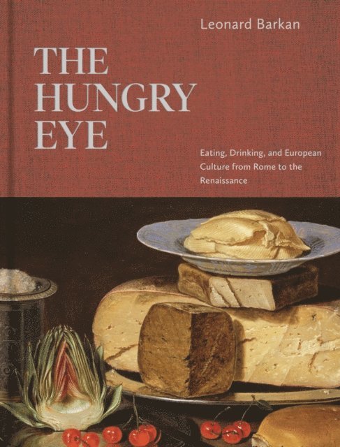 Leonard Barkan - Hungry Eye, E-bok