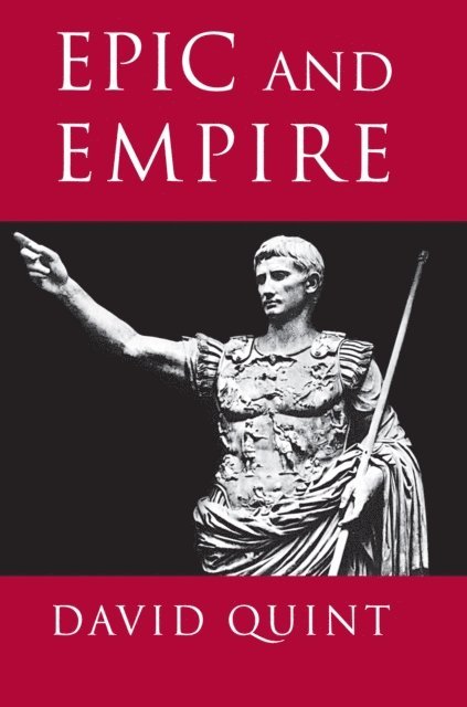 David Quint - Epic and Empire, E-bok