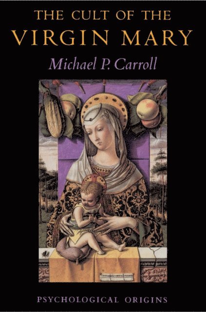Michael P. Carroll - Cult of the Virgin Mary, E-bok